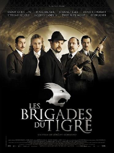 Les Brigades du Tigre un film de Jérôme Cornuau Premiere fr news date de sortie