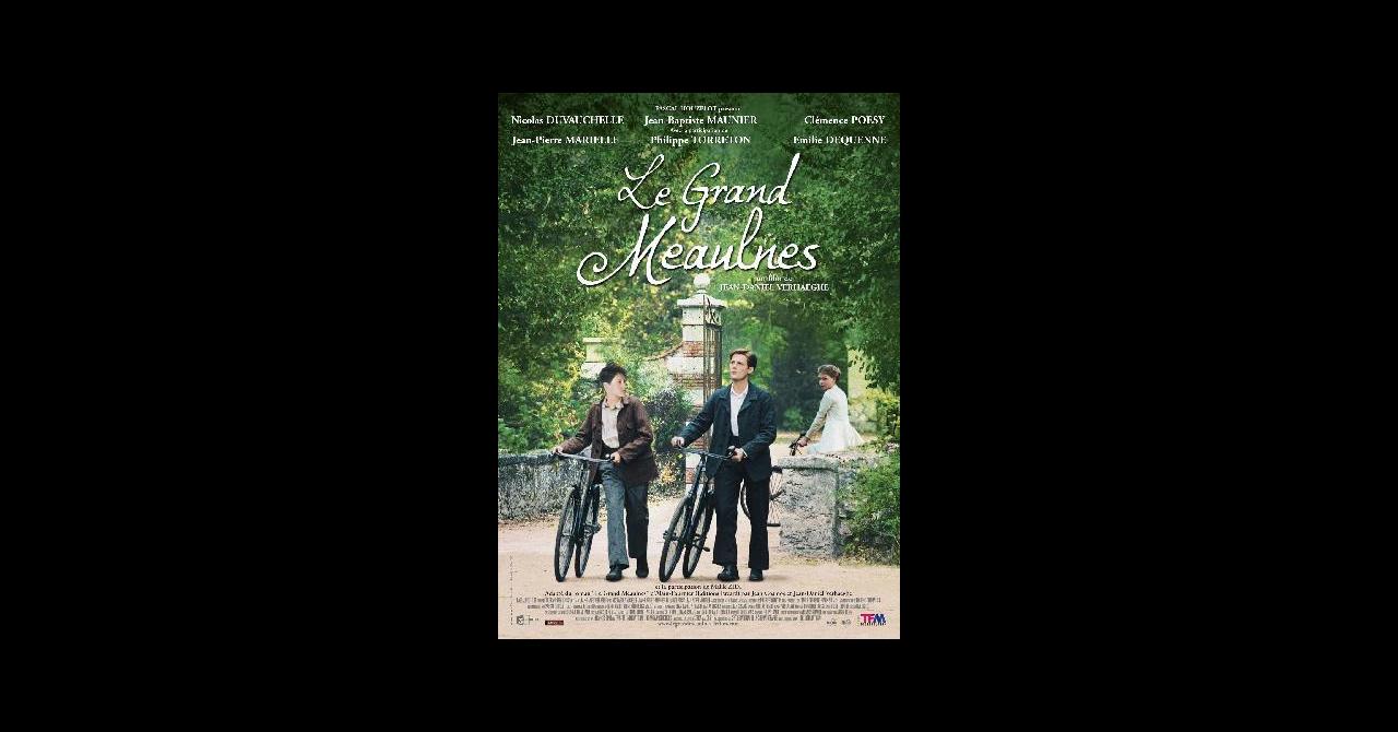 Le Grand Meaulnes (2006), un film de JeanDaniel Verhaeghe Premiere