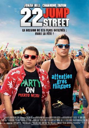 22 Jump Street 14 Un Film De Phil Lord Chriss Miller Premiere Fr News Date De Sortie Critique Bande Annonce Vo Vf Vost Streaming Legal