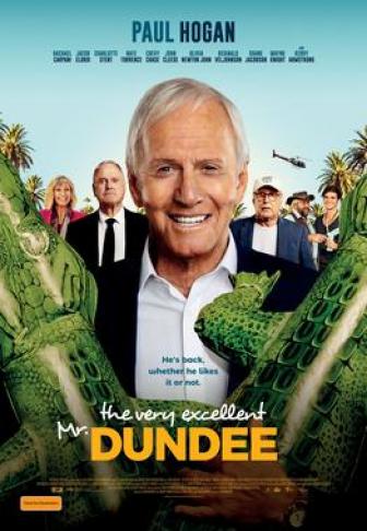 The Very Excellent Mr Dundee Un Film De Dean Murphy Premiere Fr News Date De Sortie Critique Bande Annonce Vo Vf Vost Streaming Legal