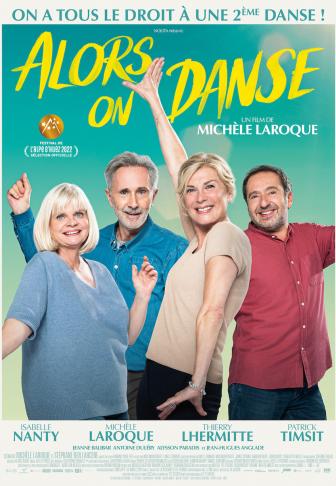 Alors on danse (2021), un film de Michèle Laroque | Premiere.fr | news