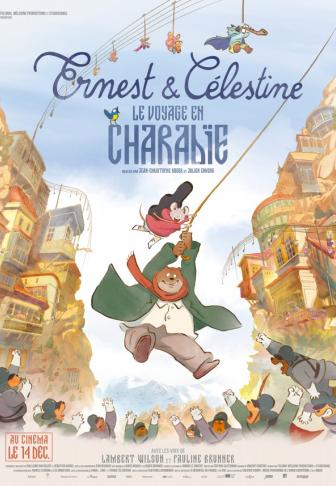 Ernest et Célestine Le Voyage en Charabie affiche