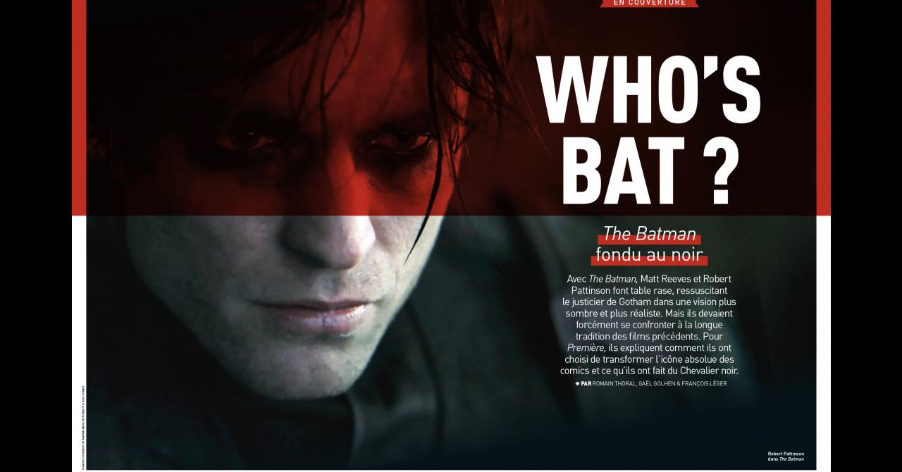 Premiere n°526: On the cover: The Batman, by Matt Reeves, with Robert Pattinson